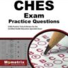 CHES Exam Practice Questions: CHES Practice Tests & Review for the Certified Health Education Specialist Exam 2016 Original PDF