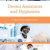 Dental Assistants and Hygienists (Practical Career Guides)