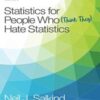 Statistics for People Who (Think They) Hate Statistics, 7th Edition (Original PDF)