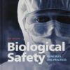 Biological Safety: Principles and Practices, 5th Edition (ASM Books) (Original PDF)