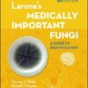 Larone’s Medically Important Fungi: A Guide to Identification, 6th Edition (ASM Books) (Original PDF)