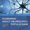 Screening Adult Neurologic Populations, 3rd Revised ed Original PDF Screening Adult Neurologic Populations, 3rd Revised ed Original PDF