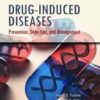 Drug-Induced Diseases: Prevention, Detection, and Management, 3rd Edition (Original PDF)