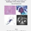Urinary System: Cytology, Histology, Cystoscopy, and Radiology (ePUB and CONVERTED PDF)