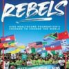 Righteous Rebels: AIDS Healthcare Foundation’s Crusade to Change the World 2022 Original PDF