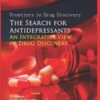 The Search for Antidepressants – An Integrative View of Drug Discovery (PDF)