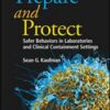 Prepare and Protect: Safer Behaviors in Laboratories and Clinical Containment Settings (ASM Books) (Original PDF)