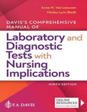 Davis’s Comprehensive Manual of Laboratory and Diagnostic Tests With Nursing Implications, 9th edition 2021 epub+converted pdf Davis’s Comprehensive Manual of Laboratory and Diagnostic Tests With Nursing Implications, 9th edition 2021 epub+converted pdf