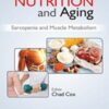 Clinical Nutrition and Aging: Sarcopenia and Muscle Metabolism (PDF)