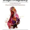 Drugs in Pregnancy: A Handbook for Pharmacists and Physicians (Original PDF)
