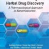 Biomarkers as Targeted Herbal Drug Discovery: A Pharmacological Approach to Nanomedicines (Original PDF) Biomarkers as Targeted Herbal Drug Discovery: A Pharmacological Approach to Nanomedicines (Original PDF)