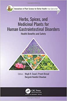 Herbs, Spices, and Medicinal Plants for Human Gastrointestinal Disorders: Health Benefits and Safety (Innovations in Plant Science for Better Health) (EPUB) Herbs, Spices, and Medicinal Plants for Human Gastrointestinal Disorders: Health Benefits and Safety (Innovations in Plant Science for Better Health) (EPUB)