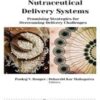 Nutraceutical Delivery Systems: Promising Strategies for Overcoming Delivery Challenges 2022 epub+converted pdf Nutraceutical Delivery Systems: Promising Strategies for Overcoming Delivery Challenges 2022 epub+converted pdf