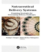 Nutraceutical Delivery Systems: Promising Strategies for Overcoming Delivery Challenges 2022 epub+converted pdf