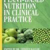 Plant based Nutrition in Clinical Practice 2022 Epub+converted pdf Plant based Nutrition in Clinical Practice 2022 Epub+converted pdf