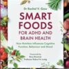 Smart Foods for ADHD and Brain Health (Original PDF)