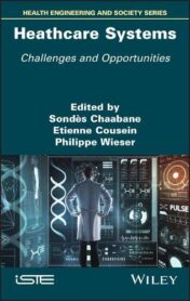 Heathcare Systems: Challenges and Opportunities 2022 Original PDF
