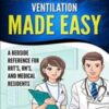 Advanced Mechanical Ventilation Made Easy: A Bedside Reference for RRT’s, RN’s, and Medical Residents 2019 Azw3+epub+converted pdf
