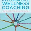 Integrative Wellness Coaching (EPUB) Integrative Wellness Coaching (EPUB)