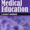 Community-Based Medical Education: A Teacher’s Handbook 2013 Original PDF Community-Based Medical Education: A Teacher’s Handbook 2013 Original PDF