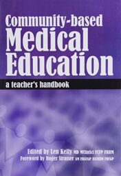 Community-Based Medical Education: A Teacher’s Handbook 2013 Original PDF