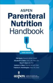 ASPEN Parenteral Nutrition Handbook, 3rd Edition Original PDF 2020