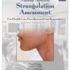Manual Nonfatal Strangulation Assessment (Forensic Learning Series) 2017 Original pdf