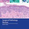 Surgical Pathology Review (High Quality Converted PDF) Surgical Pathology Review (High Quality Converted PDF)