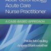 Adult-Gerontology Acute Care Nurse Practitioner: A Case-Based Approach (EPUB + Converted PDF)