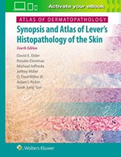 Atlas of Dermatopathology: Synopsis and Atlas of Lever’s Histopathology of the Skin, 4th Edition (EPUB and CONVERTED PDF)