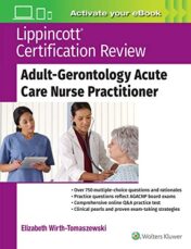 Lippincott Certification Review: Adult-Gerontology Acute Care Nurse Practitioner (EPUB + Converted PDF)