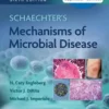 Schaechter’s Mechanisms of Microbial Disease Sixth ed 2021 epube+converted pdf