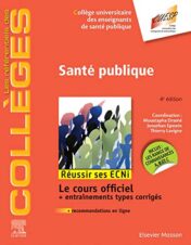 Santé publique: Réussir les ECNi (les référentiels des collèges) (French Edition) (Original PDF)