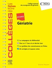 Fiches Gériatrie: Les fiches ECNi et QI des Collèges (Les fiches ECNi des Collèges) (French Edition) (Original PDF)