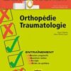 Orthopédie-traumatologie: Dossiers Progressifs Et Questions Isolées Corrigés (ECN Intensif) (French Edition) (Original PDF)