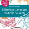 Diététique en pratique médicale courante: 55 fiches repas téléchargeables (Hors collection) (French Edition) (Original PDF) Diététique en pratique médicale courante: 55 fiches repas téléchargeables (Hors collection) (French Edition) (Original PDF)