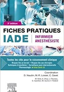 Fiches pratiques IADE: Infirmier anesthésiste, 3e édition (Original PDF from Publisher)