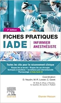 Fiches pratiques IADE: Infirmier anesthésiste, 3e édition (Original PDF from Publisher)