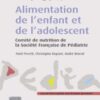 Alimentation de l’enfant et de l’adolescent (French) 2022 Original PDF Alimentation de l’enfant et de l’adolescent (French) 2022 Original PDF