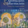 Apothicaires et pharmaciens: L’histoire d’une conquête scientifique 2021 EPUB & converted pdf Apothicaires et pharmaciens: L’histoire d’une conquête scientifique 2021 EPUB & converted pdf