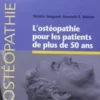L’ostéopathie Pour Les Patients De Plus De 50 Ans (French Edition) 2015 Original PDF