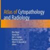 Atlas of Cytopathology and Radiology (Original PDF)