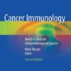 Cancer Immunology: Bench to Bedside Immunotherapy of Cancers, 2nd Edition (Original PDF)