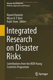 Integrated Research on Disaster Risks: Contributions from the IRDR Young Scientists Programme (Disaster Risk Reduction) (Original PDF)