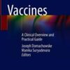 Vaccines: A Clinical Overview and Practical Guide (Original PDF)