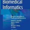 Biomedical Informatics: Computer Applications in Health Care and Biomedicine, 5th Edition (Original PDF)