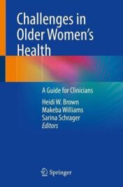 Challenges in Older Women’s Health: A Guide for Clinicians (Original PDF)