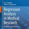Regression Analysis in Medical Research: for Starters and 2nd Levelers, 2nd Edition (Original PDF)