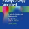 Neuropathology Simplified: A Guide for Clinicians and Neuroscientists, 2nd Edition (Original PDF) Neuropathology Simplified: A Guide for Clinicians and Neuroscientists, 2nd Edition (Original PDF)
