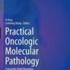 Practical Oncologic Molecular Pathology: Frequently Asked Questions (Original PDF)